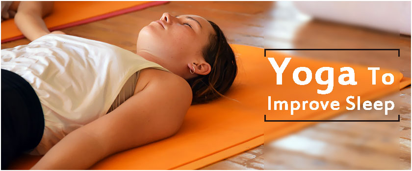 yoga to improve sleep problem