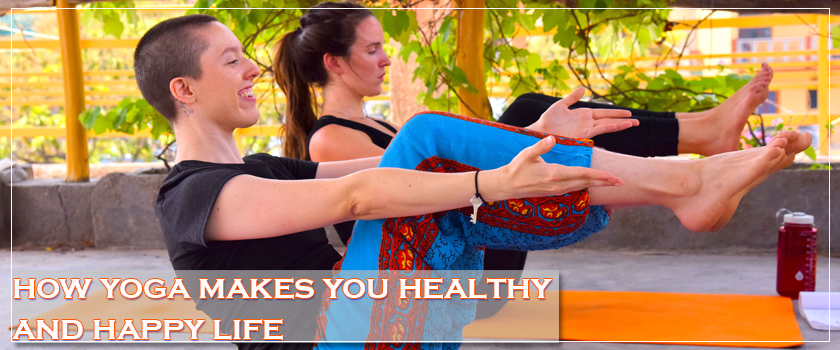 How yoga makes you healthy and happy life?