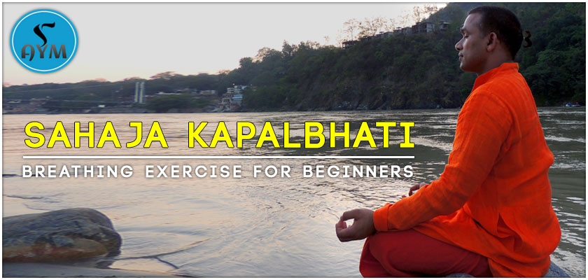 Sahaja Kapalabhati - Breathing Benefits